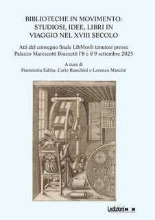 copertina-biblioteche-in-movimento-studiosi-idee-libri-in-viaggio-nel-xviii-secolo