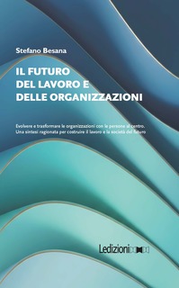 Cover of Il Futuro del Lavoro e delle Organizzazioni