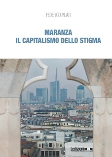 Cover of Maranza.
Il Capitalismo dello Stigma